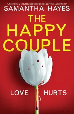 La coppia felice: Un thriller psicologico assolutamente imprescindibile e avvincente - The Happy Couple: An absolutely unputdownable and gripping psychological thriller