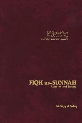 Fiqh Us-Sunnah: Tassa sull'elemosina e digiuno - Fiqh Us-Sunnah: Alms Tax and Fasting
