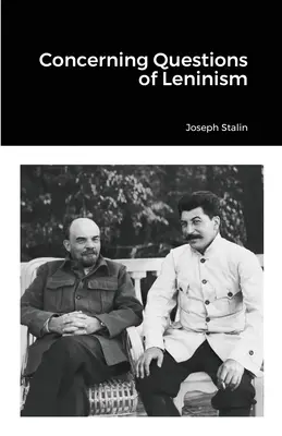 Questioni di leninismo - Concerning Questions of Leninism