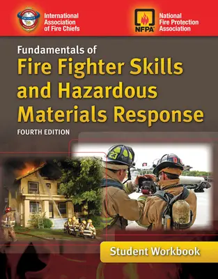 Fondamenti delle abilità dei vigili del fuoco e della risposta ai materiali pericolosi - Libro di lavoro per studenti - Fundamentals of Fire Fighter Skills and Hazardous Materials Response Student Workbook