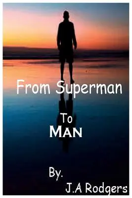 Da Superman a uomo - From Superman to Man
