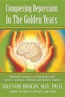 Vincere la depressione negli anni d'oro - Conquering Depression in the Golden Years