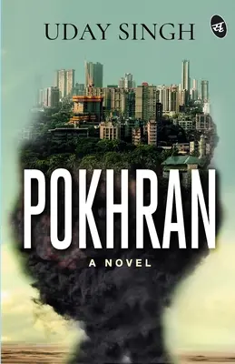 Pokhran - Un romanzo - Pokhran - A Novel