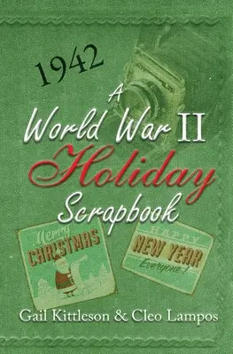 Un album di vacanze della Seconda guerra mondiale - A World War II Holiday Scrapbook