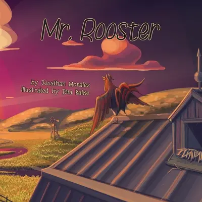 Il signor Gallo - Mr. Rooster