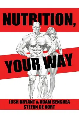 Nutrizione, a modo tuo - Nutrition, Your Way