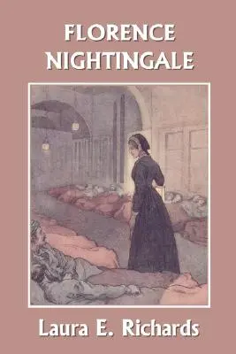 Florence Nightingale (Classici di ieri) - Florence Nightingale (Yesterday's Classics)