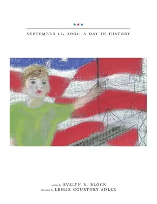 11 settembre 2001: un giorno nella storia - September 11, 2001: a Day in History