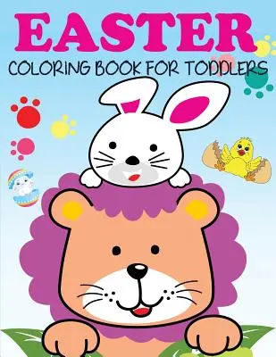 Libro di Pasqua da colorare per bambini piccoli - Easter Coloring Book for Toddlers