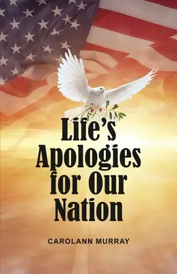 Le scuse della vita per la nostra nazione - Life's Apologies for Our Nation
