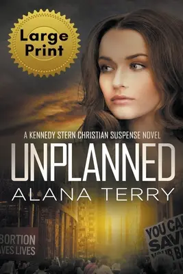 Non pianificato (stampa grande) - Unplanned (Large Print)