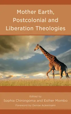 Madre Terra, teologie postcoloniali e di liberazione - Mother Earth, Postcolonial and Liberation Theologies