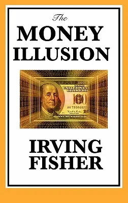 L'illusione del denaro - The Money Illusion