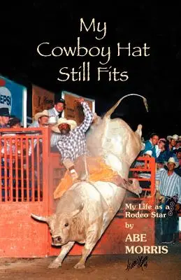 Il mio cappello da cowboy va ancora bene - My Cowboy Hat Still Fits