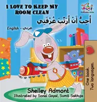 Amo tenere pulita la mia stanza (libro per bambini inglese arabo): Libro bilingue arabo per bambini - I Love to Keep My Room Clean (English Arabic Children's Book): Bilingual Arabic Book for Kids