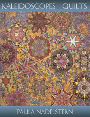 Caleidoscopi e Quilt - Edizione Print on Demand - Kaleidoscopes & Quilts - Print on Demand Edition
