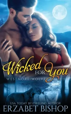 Malvagio per te - Wicked For You