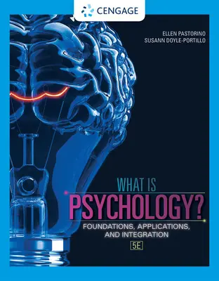 Che cos'è la psicologia? Fondamenti, applicazioni e integrazione - What Is Psychology?: Foundations, Applications, and Integration