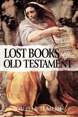 I libri perduti dell'Antico Testamento - The Lost Books of the Old Testament