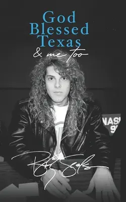Dio ha benedetto il Texas e anche me - God Blessed Texas & Me Too