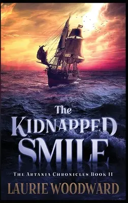 Il sorriso rapito: Edizione con copertina rigida a stampa grande - The Kidnapped Smile: Large Print Hardcover Edition