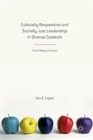 Leadership culturalmente reattiva e socialmente giusta in contesti diversi: Dalla teoria all'azione - Culturally Responsive and Socially Just Leadership in Diverse Contexts: From Theory to Action