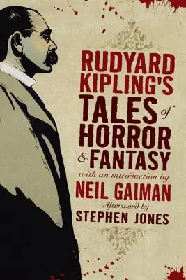 Racconti di orrore e fantasia di Rudyard Kipling - Rudyard Kipling's Tales of Horror and Fantasy