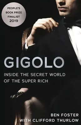 Gigolo: Il mondo segreto dei super ricchi - Gigolo: Inside the Secret World of the Super Rich