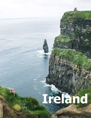 Irlanda: Tavolino da caffè fotografia di viaggio libro album di un paese isola irlandese e la città di Dublino foto di grandi dimensioni copertina - Ireland: Coffee Table Photography Travel Picture Book Album Of An Irish Island Country And Dublin City Large Size Photos Cover