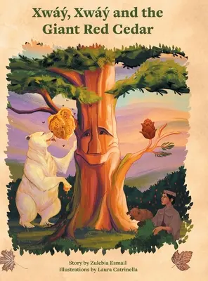 Xway, Xway e il cedro rosso gigante - Xway, Xway and the Giant Red Cedar