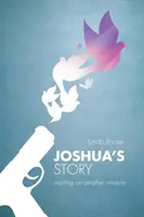 La storia di Joshua: in attesa di un altro miracolo - Joshua's Story: waiting on another miracle