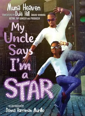 Mio zio dice che sono una stella - My Uncle Says I'm a Star