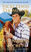 Il segreto di un cowboy - A Cowboy's Secret