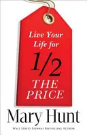 Vivere la tua vita a metà prezzo - Live Your Life for Half the Price