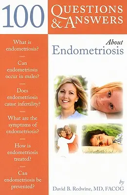 100 domande e risposte sull'endometriosi - 100 Questions & Answers about Endometriosis