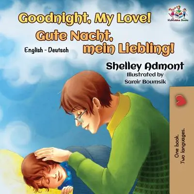 Buonanotte, amore mio! Libro bilingue inglese-tedesco - Goodnight, My Love!: English German Bilingual Book