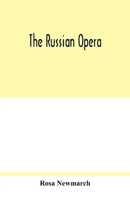 L'opera russa - The Russian opera