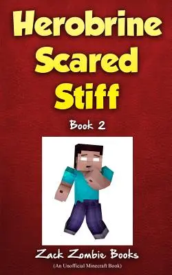 Erobrina spaventata - Herobrine Scared Stiff