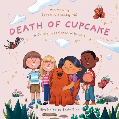 La morte di Cupcake: L'esperienza di un bambino con la perdita - The Death of Cupcake: A Child's Experience with Loss