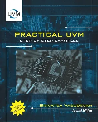 UVM pratico: Passo dopo passo con IEEE 1800.2 - Practical UVM: Step by Step with IEEE 1800.2
