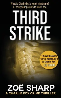 Terzo colpo: #07: Charlie Fox Crime Mystery Thriller Series - Third Strike: #07: Charlie Fox Crime Mystery Thriller Series