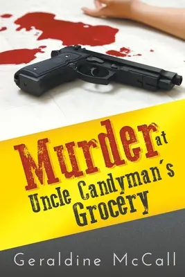 Omicidio alla drogheria dello zio Candyman - Murder at Uncle Candyman's Grocery