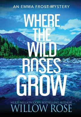 Dove crescono le rose selvatiche - Where the Wild Roses Grow