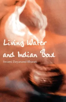 Acqua viva e ciotola indiana: Un'analisi dei fallimenti cristiani nella comunicazione di Cristo agli indù, con suggerimenti per migliorarla - Living Water and Indian Bowl: An Analysis of Christian Failings in Communicating Christ to Hindus, with Suggestions Towards Improvements