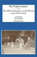 Il viaggio d'inverno: Traduzione bilingue yiddish-inglese da Il peggior viaggio del mondo - The Winter Journey: Bilingual Yiddish-English Translation from The Worst Journey in the World