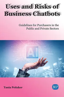 Penggunaan dan Risiko Chatbot Bisnis: Panduan untuk Pembeli di Sektor Publik dan Swasta - Uses and Risks of Business Chatbots: Guidelines for Purchasers in the Public and Private Sectors