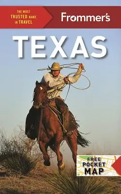 Il Texas di Frommer - Frommer's Texas