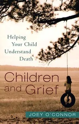I bambini e il lutto: Aiutare il bambino a capire la morte - Children and Grief: Helping Your Child Understand Death