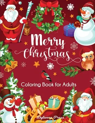 Libro da colorare di Natale per adulti: Bellissimi disegni per le vacanze - Merry Christmas Coloring Book for Adults: Beautiful Holiday Designs