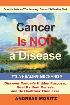 Il cancro non è una malattia - è un meccanismo di guarigione - Cancer Is Not a Disease - It's a Healing Mechanism
